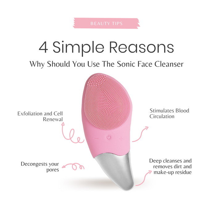 4 SIMPLE REASONS WHY YOU SHOULD USE A SONIC FACE CLEANSER